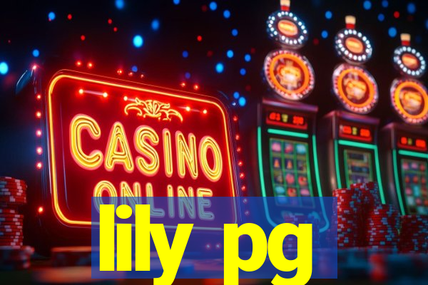 lily pg-bet